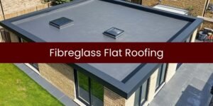 Fibreglass Roofs